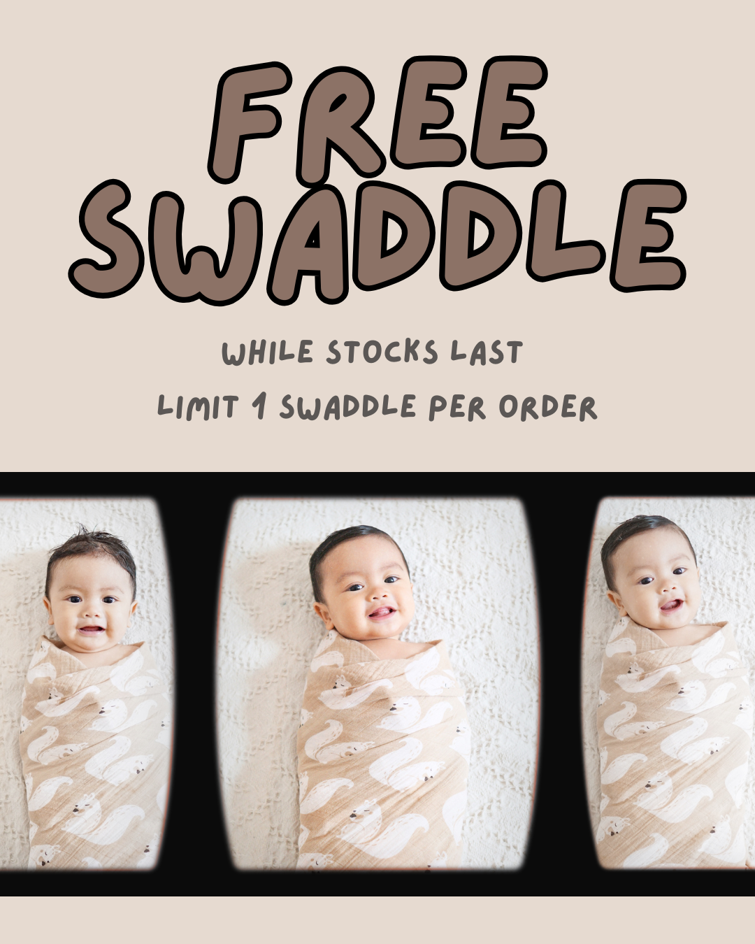 FREE SWADDLE WITH PURCHASE